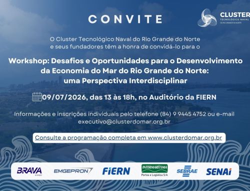 Cluster Tecnológico Naval do RN promove encontro com especialistas nacionais e internacionais para discutir o futuro da Economia Azul